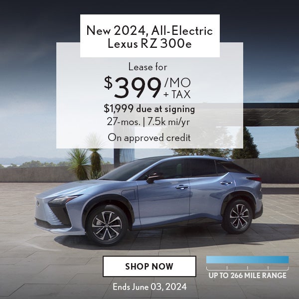 Lease a new 2024 Lexus RZ 300e for $399/mo + tax