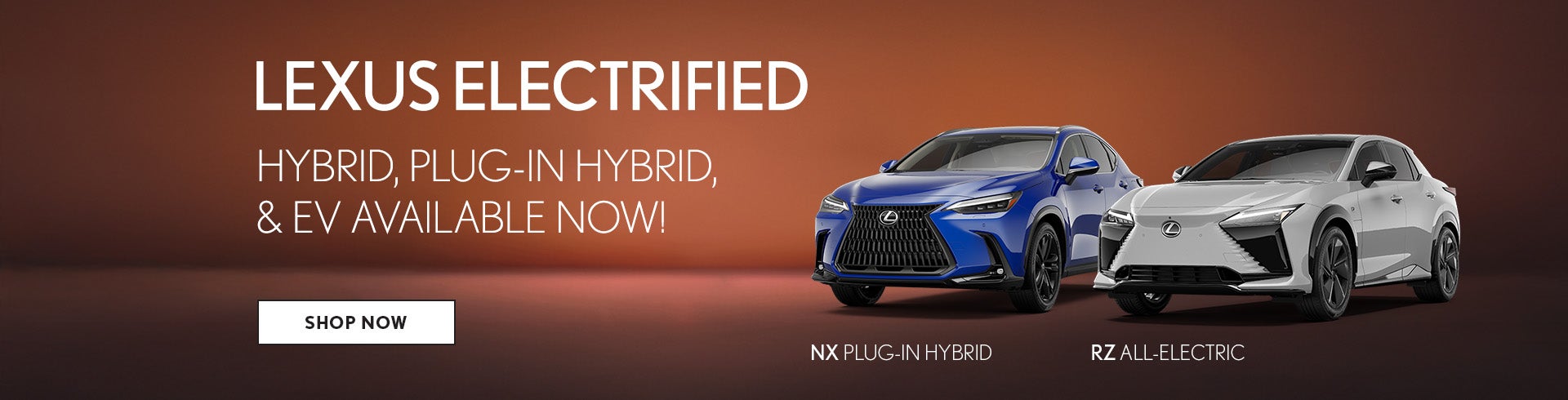 Shop Lexus Electrified vehicles now!