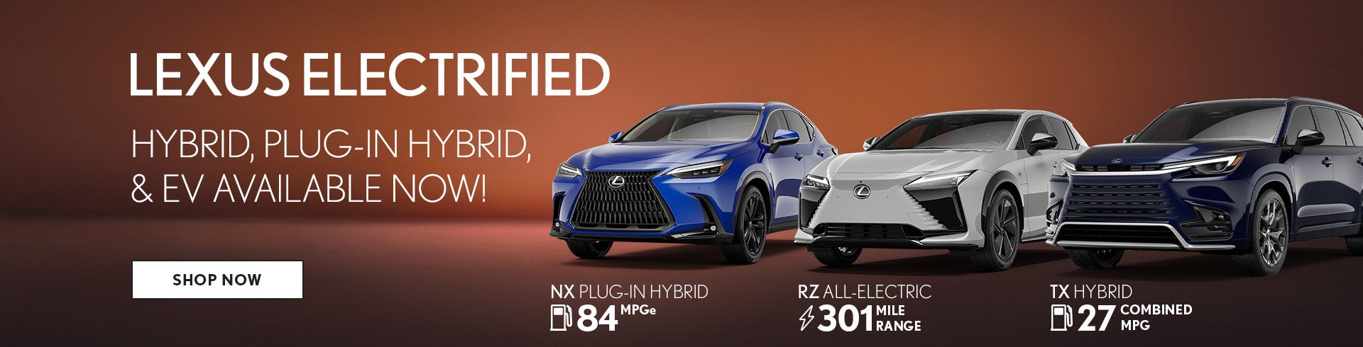 Shop Lexus Electrified vehicles now!