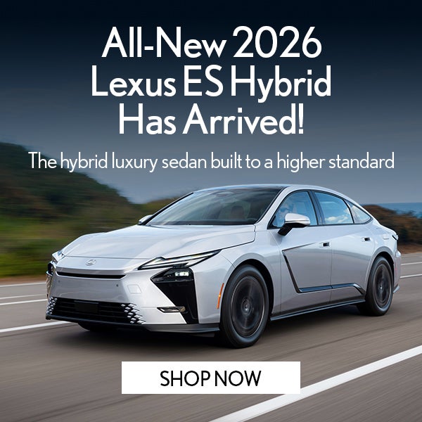 All-New 2026 ES Hybrid Has Arrived!