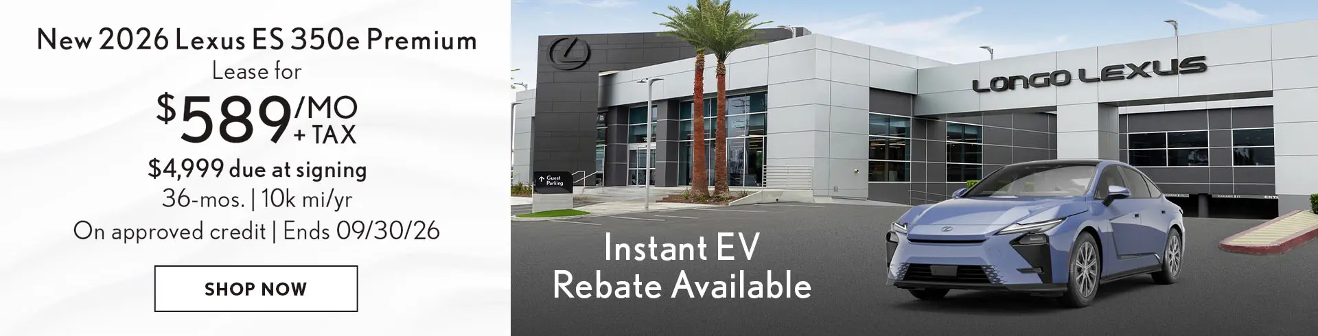 Lease a new ES 350e Premium for $589/mo + tax