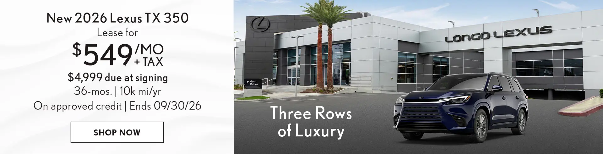Lease a new TX 350 for $549/mo + tax